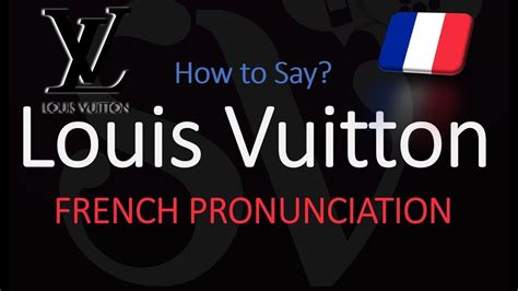 how to pronounce louis vuitton|louis vuitton pronunciation english.